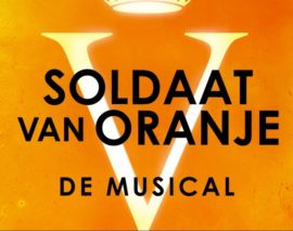 Soldaat van Oranje – de musical